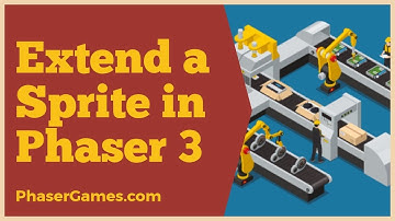 How to extend a sprite in Phaser 3