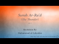 Surah Ar Ra D The Thunder 013 Muhammad Al Luhaidan Quran Audio Surah Ar Ra D The Thunder 013 Muhammad Al Luhaidan Quran Audio