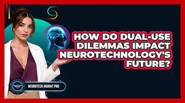 How Do Dual-Use Dilemmas Impact Neurotechnology