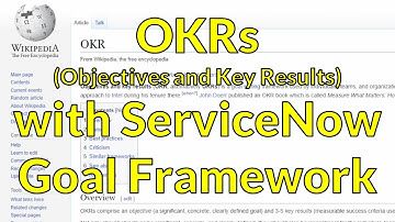 OKRs (Objectives and Key Results) with ServiceNow Goal Framework