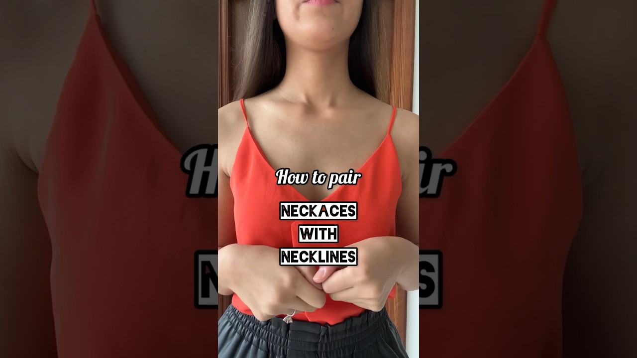 A guide to pairing the right necklaces with different necklines! #shorts #fashion #stylingtips