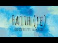 faith (fe) - jordan feliz ft evan craft