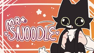 [OLD] MR SNOODLE! | animation meme