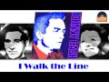 Johnny Cash - I Walk the Line (HD) Officiel Seniors Musik