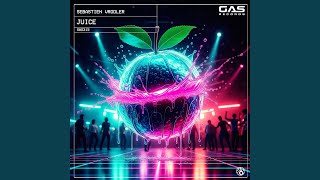 Juice (Extended Mix)