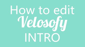 Tutorial:How to edit Velosofy intro for FREE