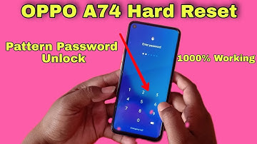 Oppo A74 Hard Reset Without Pc | oppo a74 ka pattern lock kaise tode / How to hard reset oppo a74