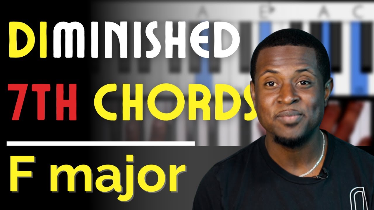 How To Use Diminished 7th Chords In F Major YouTube