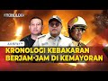 [FULL] Kronologi Kebakaran Berjam-jam Permukiman Padat Penduduk di Kemayoran