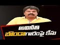 Case Against TDP Leader Bonda Uma and his Sons