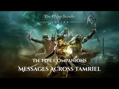 ESO The Five Companions: Messages Across Tamriel