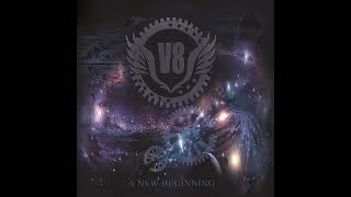 V8 - A New Beginning Part 1