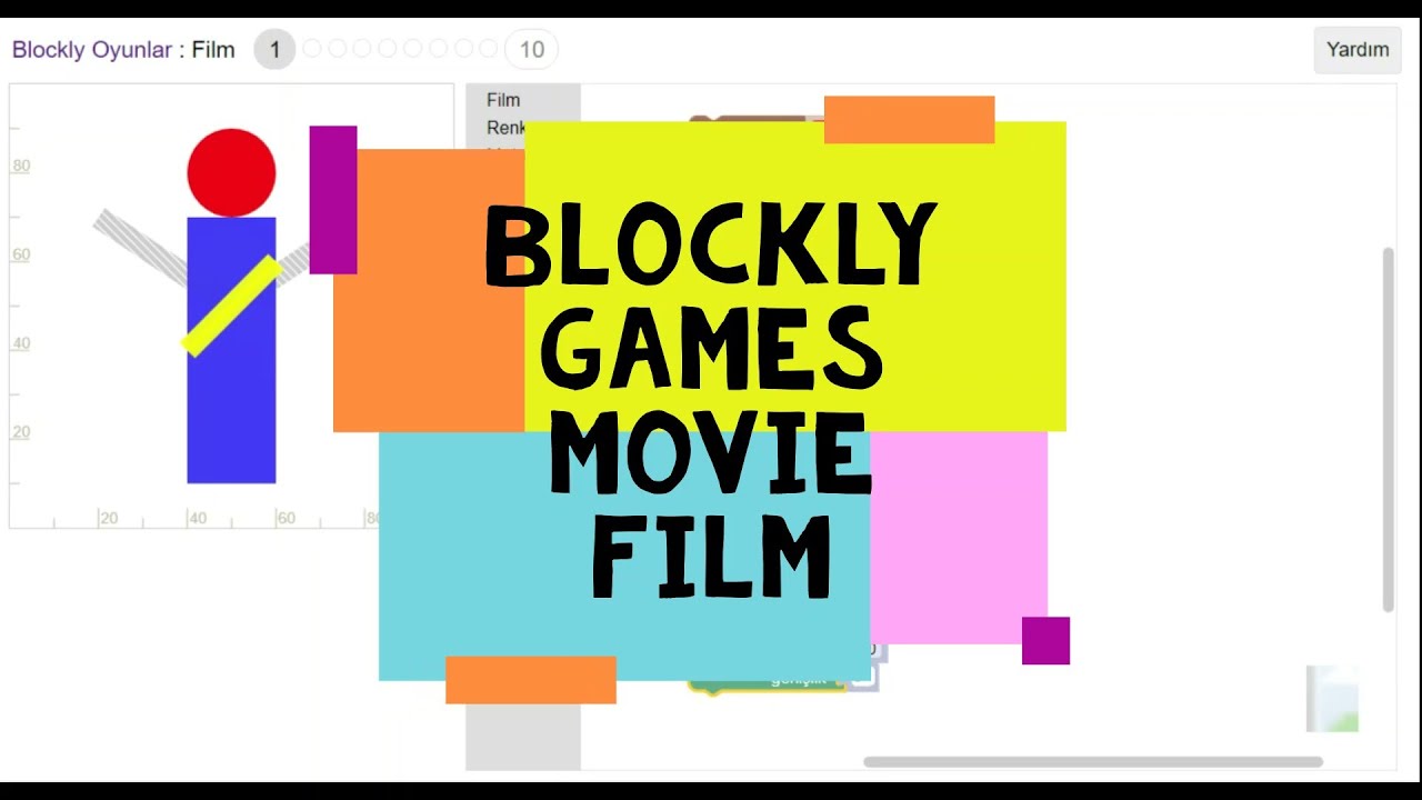 Blockly Oyunlar Film Oyunu Blockly Games Movie 1, 2, 3, 4, 5, 6, 7, 8