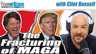 The Fracturing of MAGA | Tom Woods Show #2671