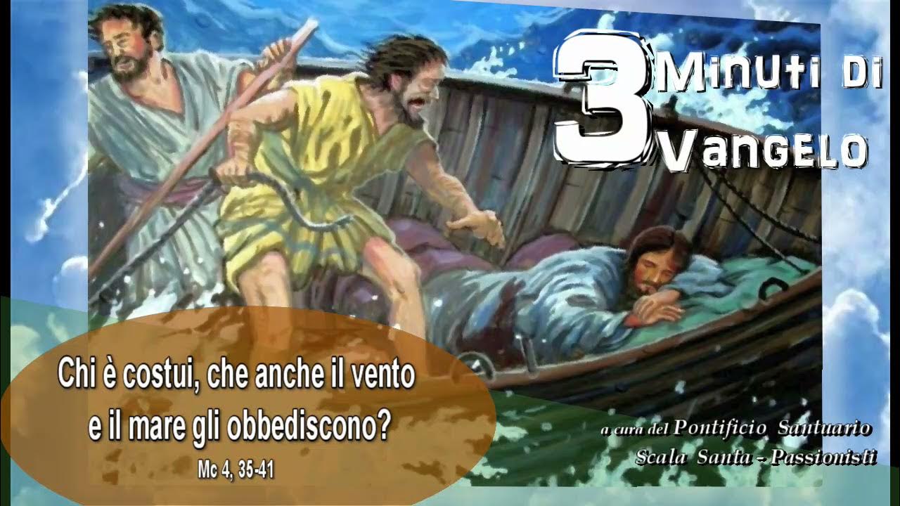 3 minuti di Vangelo. La tempesta sedata! YouTube