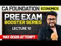 CA Foundation Economics MTP May 2026 Series  | Lec10 | Pre - Exam Booster Series | Ultimate CA