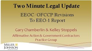 Two Minute Legal Update: EEOC / OFCCP Proposed Revisions to EEO-1 Reporting