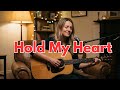 Hold My Heart