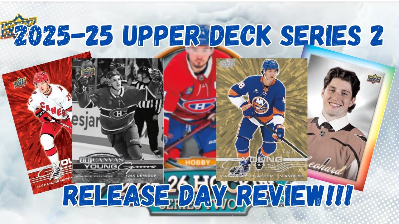 RELEASE DAY SCHAEFER IS HUNTED!! Opening 2 Hobby Boxes of 2025-26 Upper Deck Series 2!!!