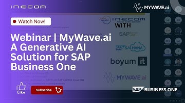 Webinar Recording: MyWave AI – A Generative AI Solution for SAP Business One