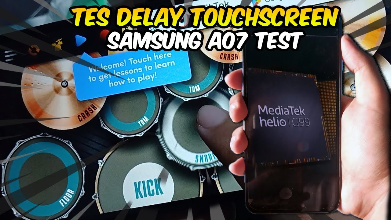 Test Delay Touchscreen Samsung A07