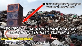 REVIEW SOUND RONGSOK!! ||Sound Rongsokan Suara Tidak Mengecewakan