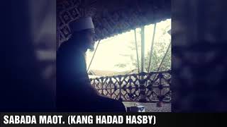 Sholawat yang mengingatkan kita dengan kematian.  Ust. Hadad hasby