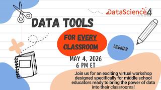 Data Tools for Every Classroom Webinar