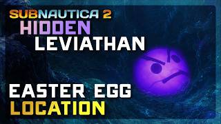 How to Find the HIDDEN LEVIATHAN Easter Egg in Subnautica 2 - Secret of the GIANT HOLE