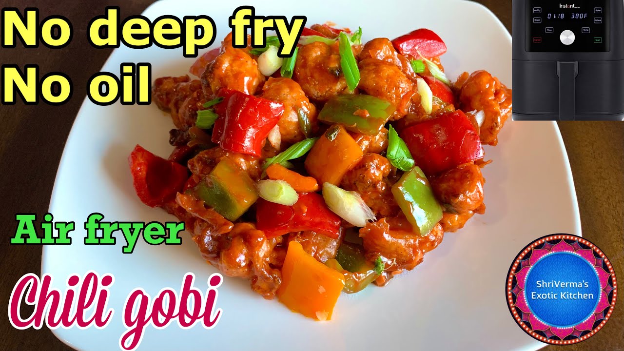 Air Fryer Chili Gobi Manchurian How To Make Gobi Manchurian In Air