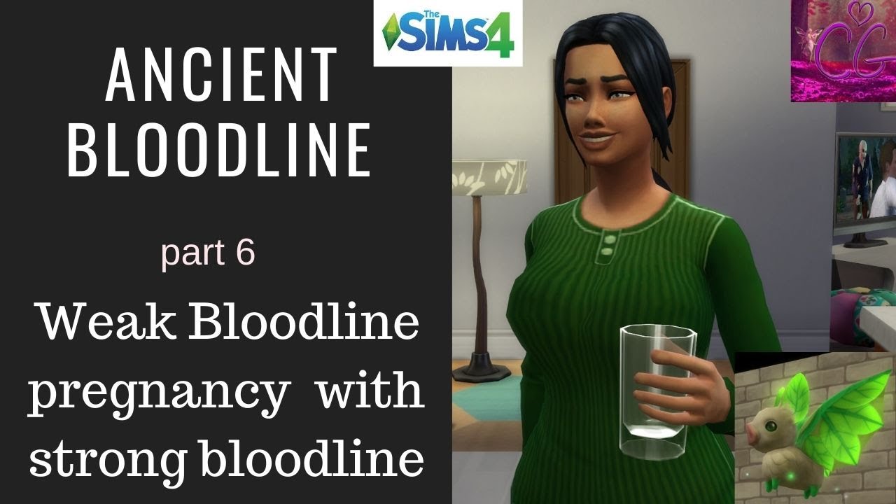 sims 4 finally pregnant with strong bloodline ancient bloodline