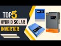 Best Hybrid Inverter 2025 || Top 5 Hybrid Solar Inverter in 2025