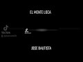 Vene El Mente Loca Vene El Mente Loca