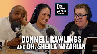 Donnell Rawlings on Small Town Living and Chappelle + Dr. Sheila Nazarian on Speaking Up