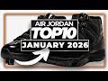 Top 10 BEST Jordan Releases JANUARY 2026 You Can Buy 
