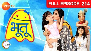 Bhootu | Full Episode 214 | Arshiya Mukherjee, Mimi Dutta | Hindi TV Serial | Zee TV Bhootu | Full Episode 214 | Arshiya Mukherjee, Mimi Dutta | Hindi TV Serial | Zee TV