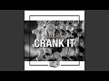 Crank It (Original Mix)
