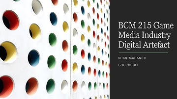 BCM 215 Game Media Industry Digital Artefact