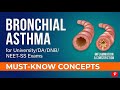 Bronchial Asthama for University/DA/DNB/NEET-SS Exams I Must-Know Concepts.