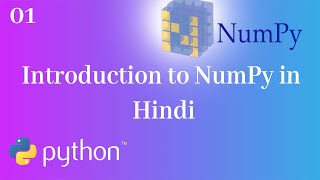 01 Introduction to NumPy in Hindi || Intellectual Creatures || NumPy tutorials in Hindi