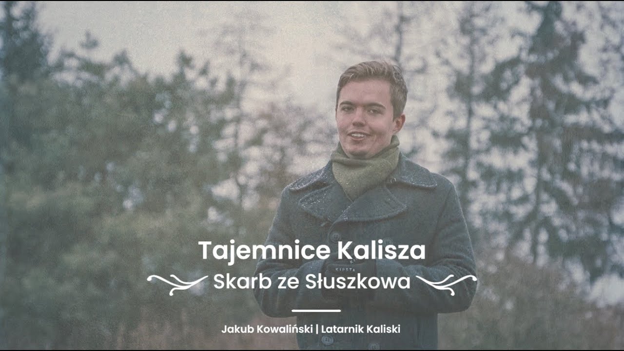 Tajemnice Kalisza #1 - Skarb ze Słuszkowa