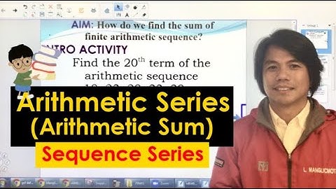 M10L10: Arithmetic Series (Arithmetic Sum)