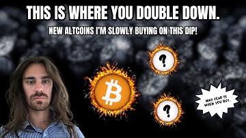 THIS IS WHERE YOU DOUBLE DOWN.  (NEW ALTCOINS I