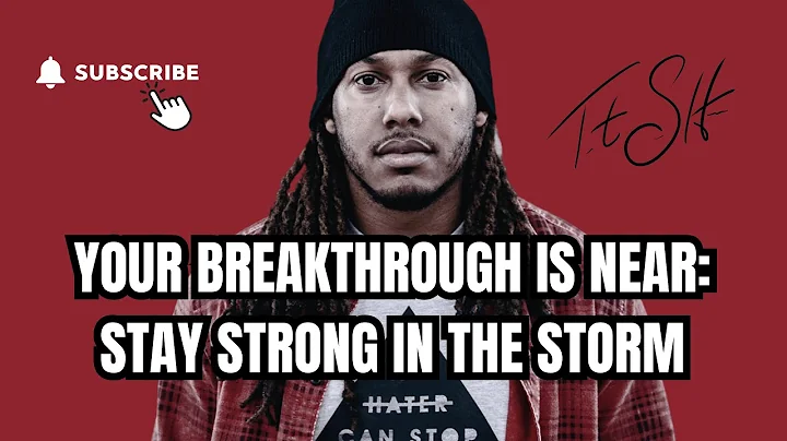 Your Breakthrough is Near: Stay Strong in the Storm [TRENT SHELTON]