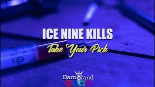 Ice Nine Kills - Take Your Pick ft. Corpsegrinder (Lyrics)