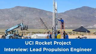 UCI Rocket Project Interview: Lead Propulsion Engineer