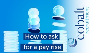 How To Ask For A Pay Rise