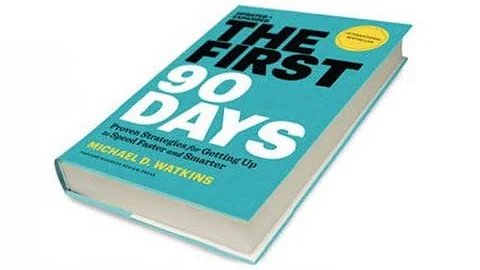 The First 90 Days - Transitioning to a new role