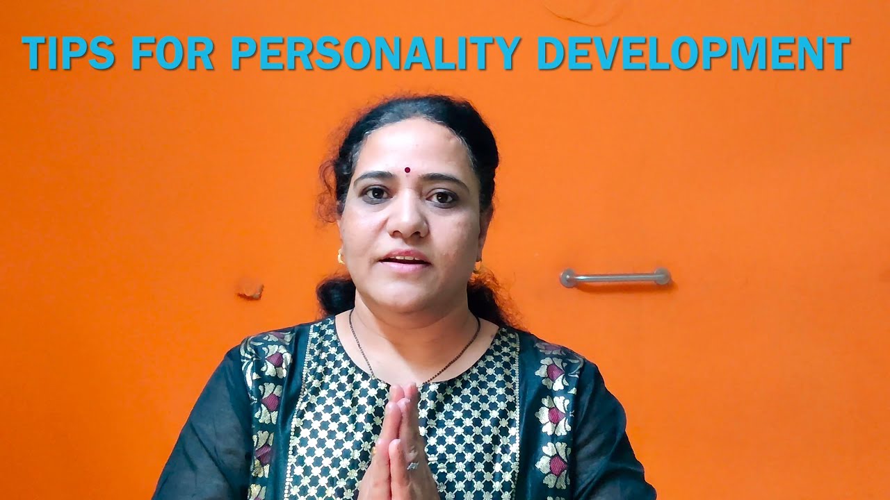 Tips for personality development 