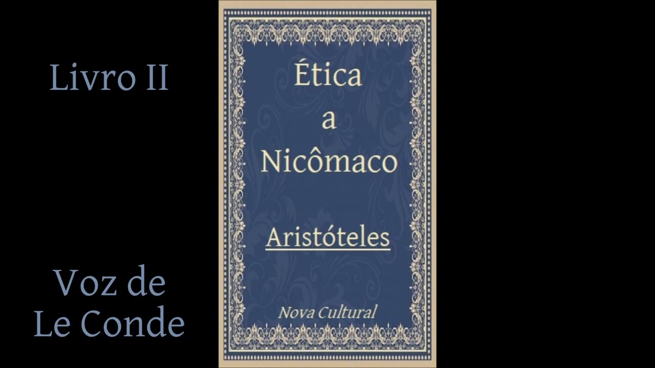 Aristóteles • Ética a Nicômaco | Livro II #aristóteles #éticaanicômaco